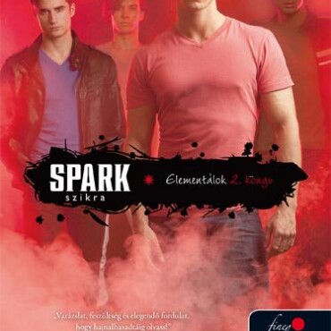Spark - Szikra - Elementálok 2.