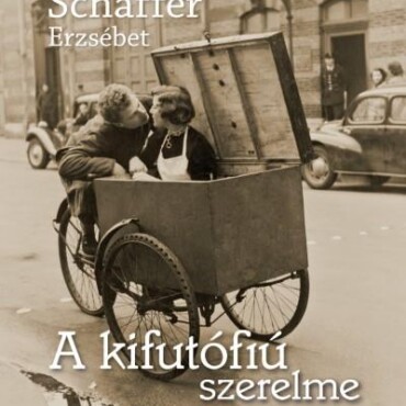 A Kifutófiú Szerelme - Elfeledett Képek