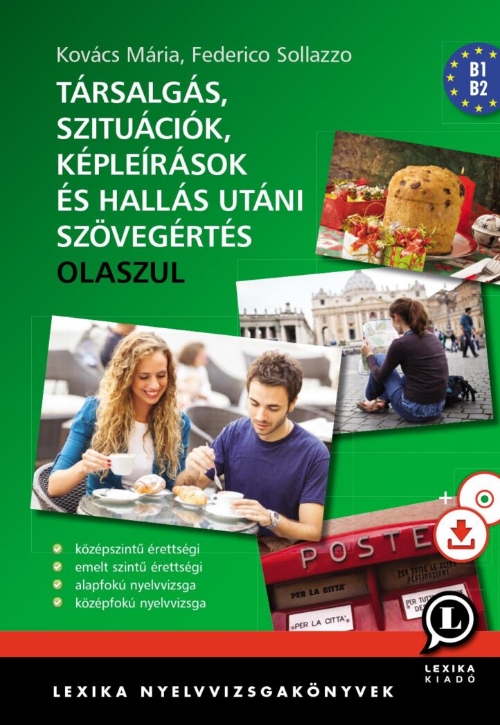 Társalgás, Szituációk, Képleírások És Hallás Utáni Szövegértés - Olasz Alap- És