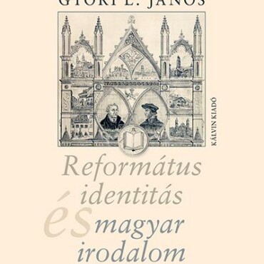Református Identitás És Magyar Irodalom