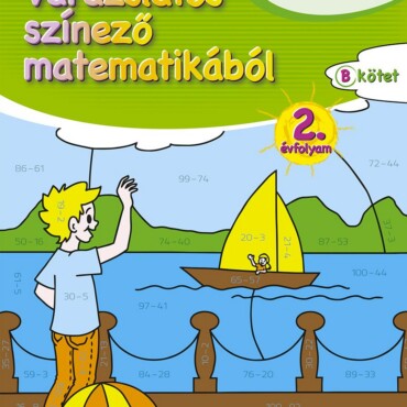 Varázslatos Színező Matematikából 2. Évfolyam - B Kötet