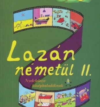 Lazán Németül Ii. - Nyelvkönyv Középhaladóknak