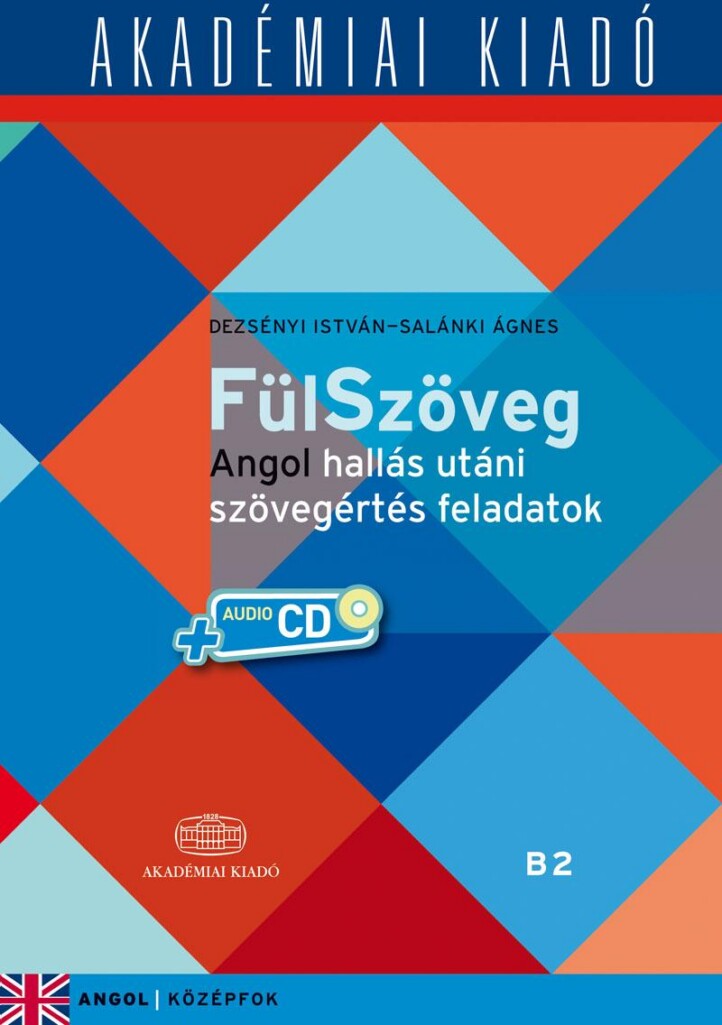 Fülszöveg - Angol Hallás Utáni Szövegértés Fa. B2+Virt. Mell.
