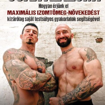 Csak Az Izom! - Hogyan Érjünk El Maximális Izomtömeg-Növekedést