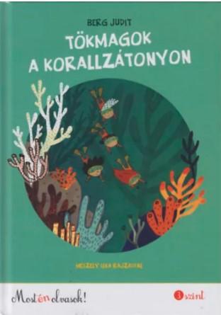 Tökmagok A Korallzátonyon - Most Én Olvasok!