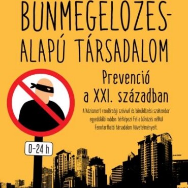 Bűnmegelőzés-Alapú Társadalom - Prevenció A Xxi. Században