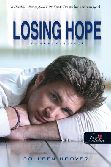 Losing Hope - Reményvesztett - Fűzött