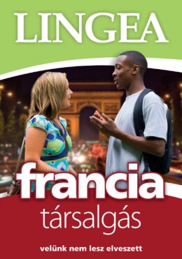 Francia Társalgás - Velünk Nem Lesz Elveszett (Light)