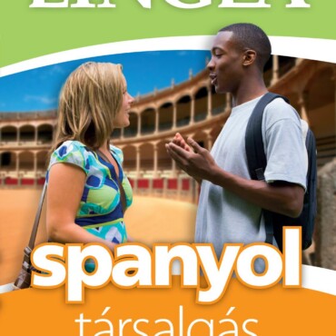 Spanyol Társalgás - Velünk Nem Lesz Elveszett