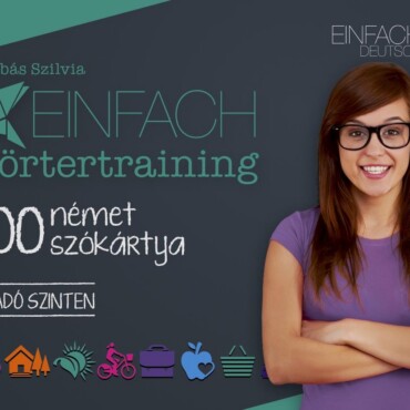 Einfach Wörtertraining - 400 Német Szókártya - Haladó Szinten
