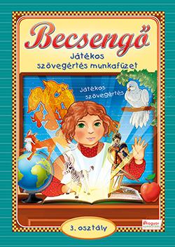 Becsengő - Játékos Szövegértés Munkafüzet 3. Oszt.