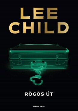 Rögös Út - Jack Reacher-Krimi