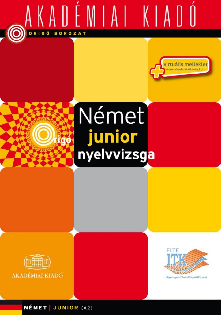 Origó - Német Junior Nyelvvizsga - Virtuális Melléklettel
