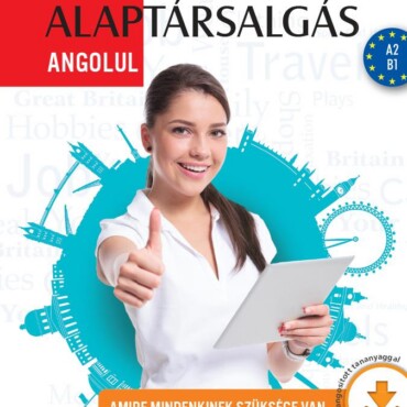 Alaptársalgás Angolul - A2, B1 Hangosított Tananyaggal