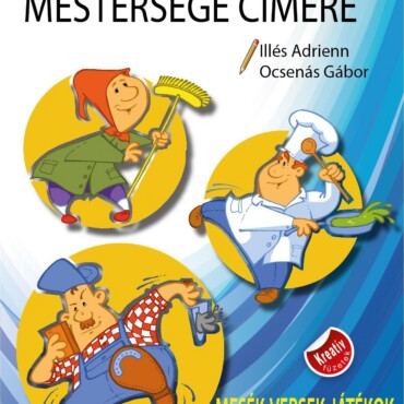 Mestersége Címere - "Amerikából Jött Két Ember"