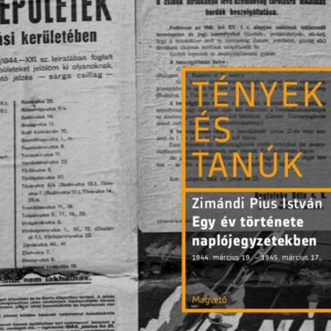 Egy Év Története Naplójegyzetekben - Tények És Tanúk