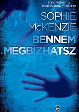 Bennem Megbízhatsz