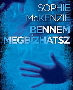 Bennem Megbízhatsz