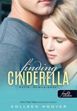 Finding Cinderella - Helló, Hamupipőke! - Fűzött