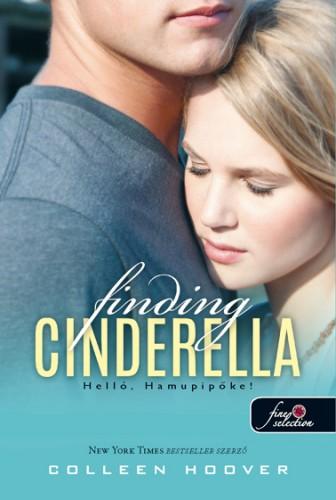 Finding Cinderella - Helló, Hamupipőke! - Fűzött