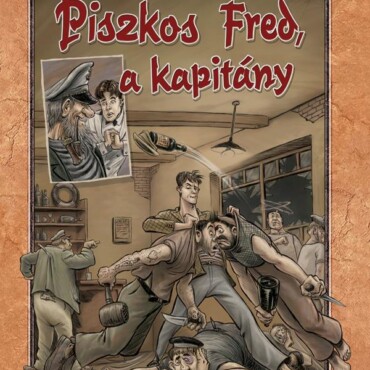 Piszkos Fred, A Kapitány - Színes Képregény