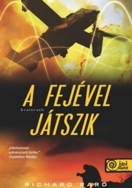 A Fejével Játszik