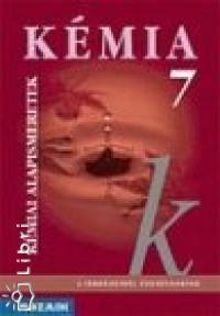 Kémia 7. - Kémiai Alapismeretek Tankönyv
