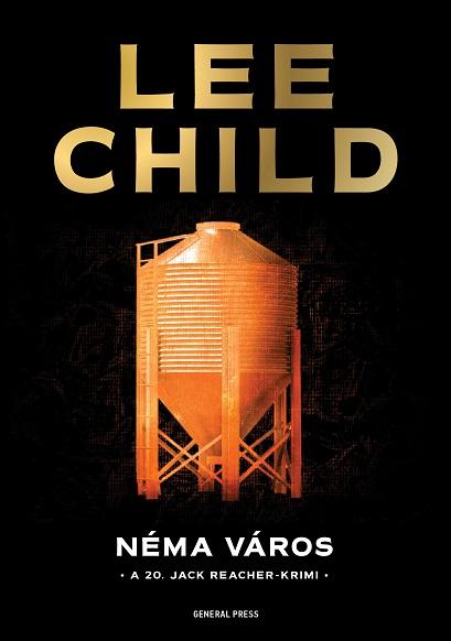 Néma Város - A 20. Jack Reacher-Krimi