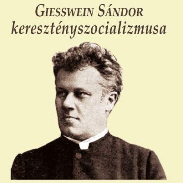 Geisswein Sándor Keresztényszocializmusa