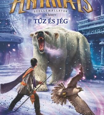 Spirit Animals - Tűz És Jég - Szellemállatok 4.