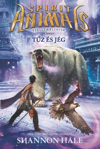 Spirit Animals - Tűz És Jég - Szellemállatok 4.