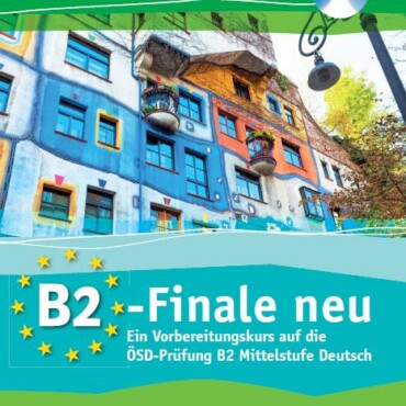 B2-Finale Neu - Ein Vorbereitungkurs... - Cd-Vel!