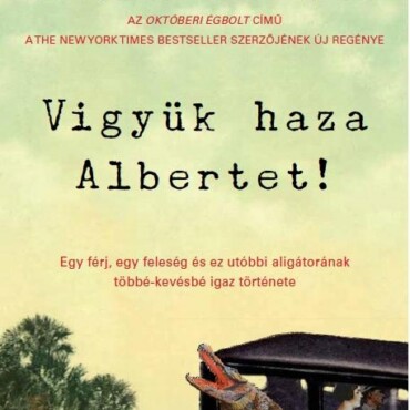 Vigyük Haza Albertet!