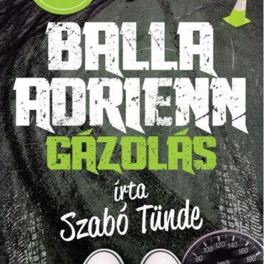Gázolás - Balla Adrienn 4.