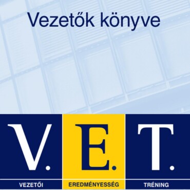 V.e.t. - Vezetők Könyve (Vezetői Eredményesség Tréning)