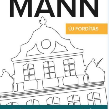 A Buddenbrook Ház - (Új Fordítás)