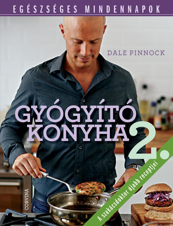 Gyógyító Konyha 2. - Egészséges Mindennapok