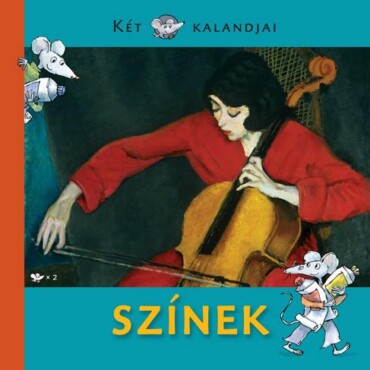 Színek - Két Egér Kalandjai