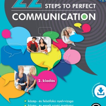 22 Steps To Perfect Communication - 2. Kiadás