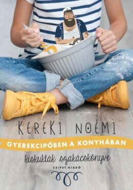 Gyerekcipőben A Konyhában