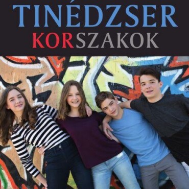 Tinédzser Korszakok