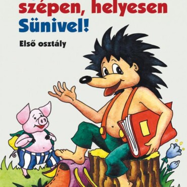 Írjunk Szépen, Helyesen Sünivel! - Első Osztály