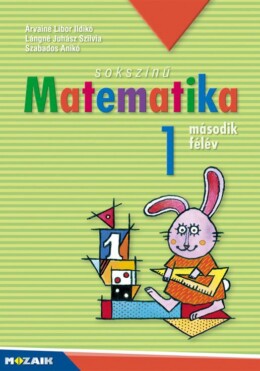 Sokszínű Matematika 1. Második Félév  (Munkatankönyv)