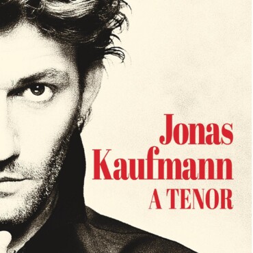 Jonas Kaufmann - A Tenor