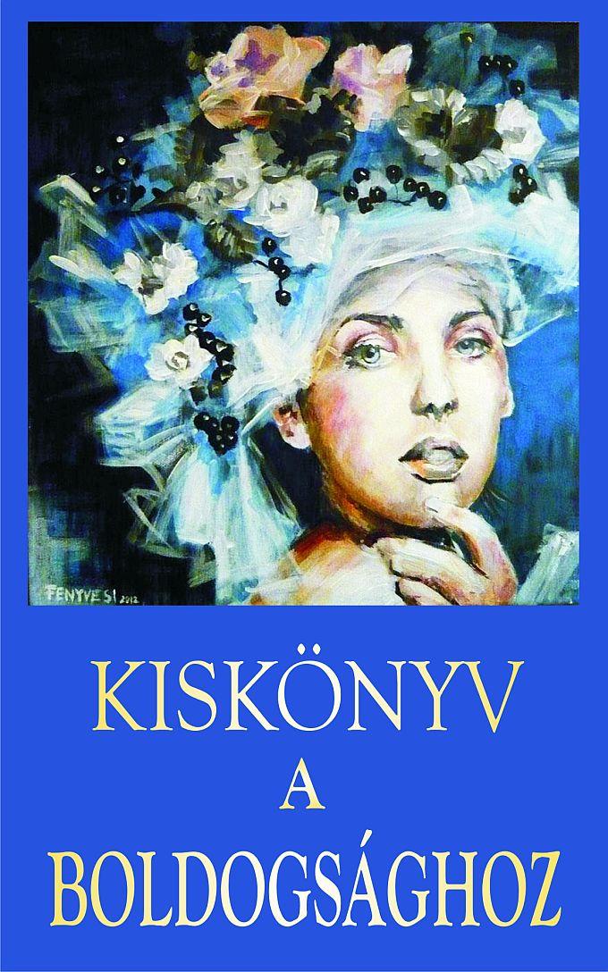 Kiskönyv A Boldogsághoz