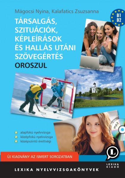 Társalgás, Szituációk, Képleírások És Hallás Utáni Szöv.ért. Oroszul