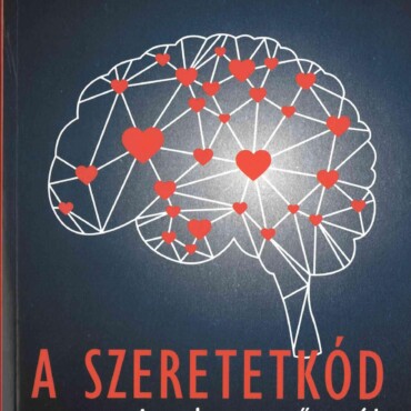 A Szeretetkód - Az Akaraterőn Túl 8.Kiadás