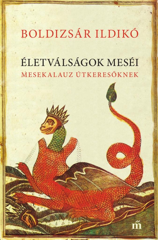 Életválságok Meséi - Mesekalauz Útkeresőknek