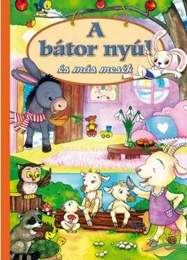 A Bátor Nyúl És Más Mesék