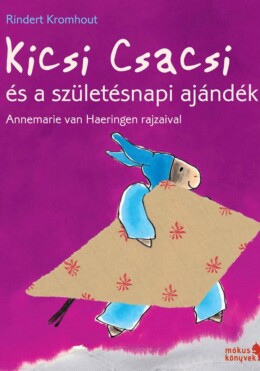 Kicsi Csacsi És A Születésnapi Ajándék